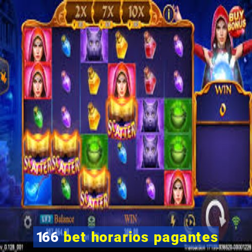 166 bet horarios pagantes